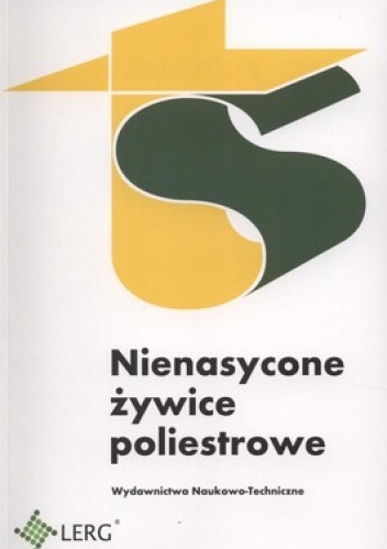 Okładka:  praca zbiorowa - Nienasycone żywice poliestrowe