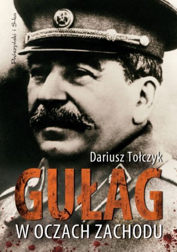 Okładka: Dariusz Tołczyk - Gułag w oczach Zachodu