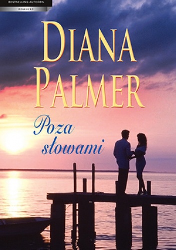 Okładka: Diana Palmer - Poza słowami
