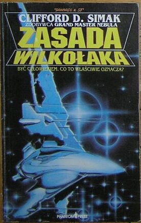 Okładka: Clifford D. Simak - Zasada wilkołaka