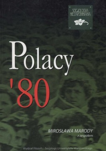 Okładka: Mirosław Maroda - Polacy 80. Wizje rzeczywistości dnia (nie)codziennego