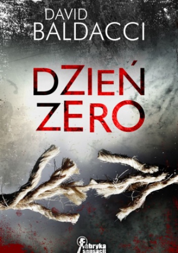 Okładka: David Baldacci - Dzień zero