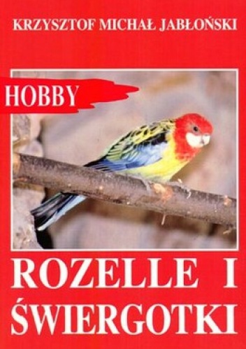 Okładka: Krzysztof Michał Jabłoński - Rozelle i świergotki