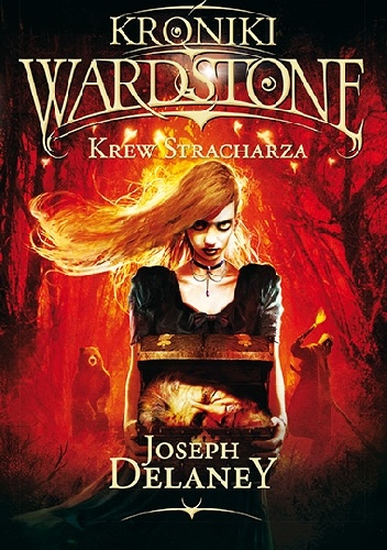 Okładka: Joseph Delaney - Krew Stracharza
