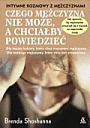Okładka: Brenda Shoshanna - Czego mężczyzna nie może (a chciałby) powiedzieć