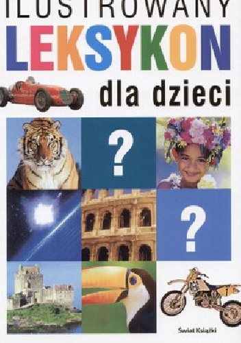 Okładka:  - Ilustrowany leksykon dla dzieci