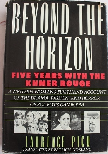 Okładka: Laurence Picq - Beyond the Horizon. Five Years with the Khmer Rouge