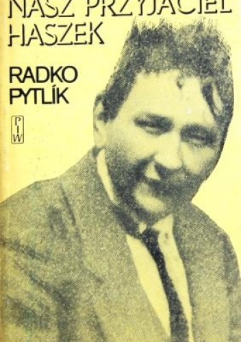 Okładka: Radko Pytlík - Nasz przyjaciel Haszek