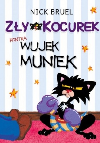 Okładka: Nick Bruel - Zły Kocurek kontra wujek Muniek