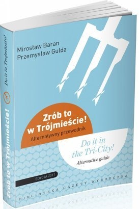 Okładka: Mirosław Baran - Zrób to w Trójmieście!