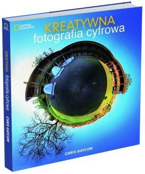 Okładka: Chris Gatcum - Kreatywna fotografia cyfrowa