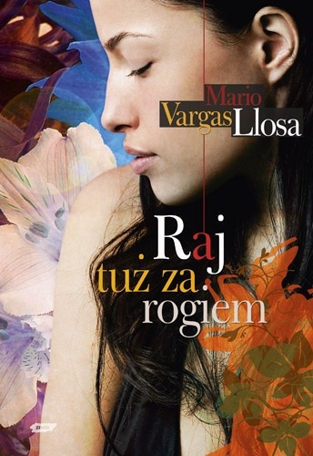 Okładka: Mario Vargas Llosa - Raj tuż za rogiem