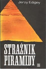 Okładka: Jerzy Edigey - Strażnik piramidy