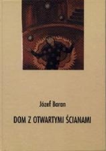Okładka: Józef Baran - Dom z otwartymi ścianami