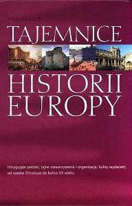 Okładka: Dorota Lis - Tajemnice historii Europy