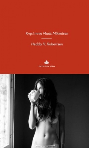 Okładka: Hedda H. Robertsen - Kręci mnie Mads Mikkelsen