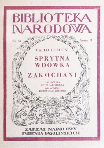 Okładka: Carlo Goldoni - Sprytna wdówka. Zakochani