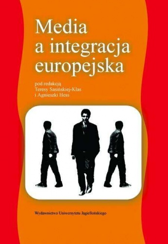 Okładka: Agnieszka Hess - Media a integracja europejska