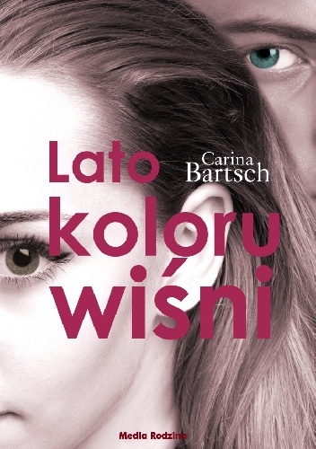 Okładka: Carina Bartsch - Lato koloru wiśni