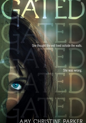 Okładka: Amy Christine Parker - Gated