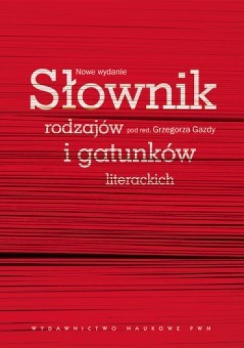Okładka: Grzegorz Gazda - Słownik rodzajów i gatunków literackich