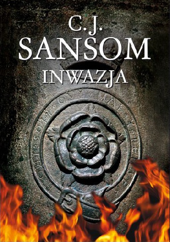 Okładka: C.J. Sansom - Inwazja