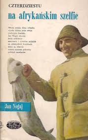 Okładka: Jan Nogaj - Czterdziestu na afrykańskim szelfie