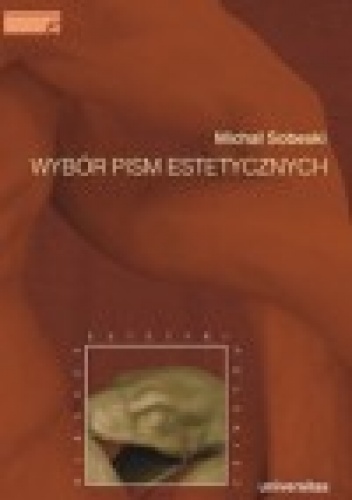 Okładka: Michał Sobeski - Wybór pism estetycznych