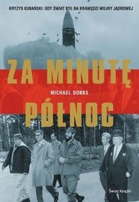 Okładka: Michael Dobbs - Za minutę północ