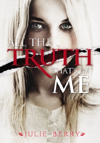 Okładka: Julie Berry - All the Truth That's in Me