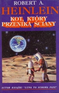 Okładka: Robert A. Heinlein - Kot, który przenika ściany