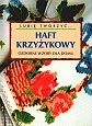 Okładka: Marialuisa Stoppani - Haft krzyżykowy. Ozdobne wzory dla domu