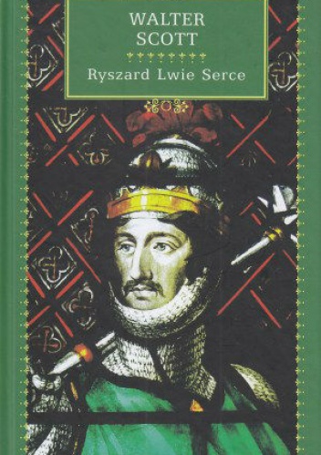 Okładka: Walter Scott - Ryszard Lwie Serce