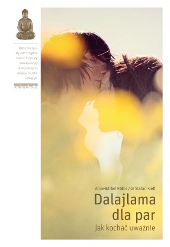 Okładka: Stefan Rieß - Dalajlama dla par. Jak kochać uważnie