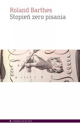 Okładka: Roland Barthes - Stopień zero pisania