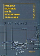 Okładka: Bogdan Zalewski - Polska morska myśl wojskowa