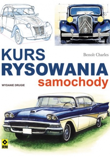 Okładka: Benoit Charles - Kurs rysowania. Samochody