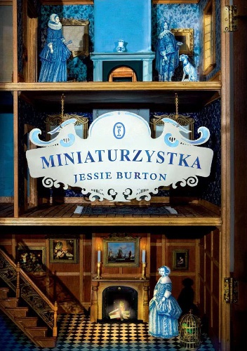 Okładka: Jessie Burton - Miniaturzystka