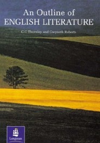 Okładka: G C Thornley - An Outline of English Literature