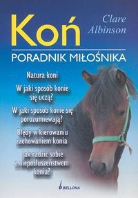 Okładka: Clare Albinson - Koń. Poradnik miłośnika