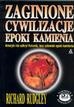 Okładka: Richard Rudgley - Zaginione cywilizacje epoki kamienia