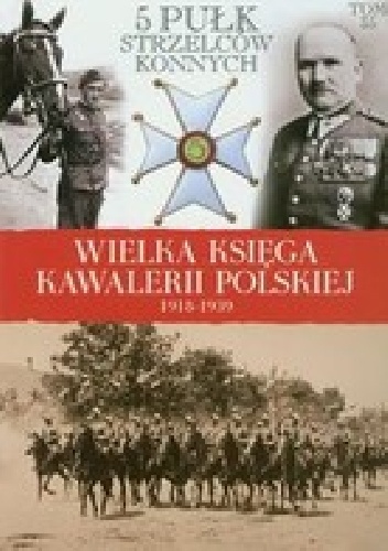 Okładka:  praca zbiorowa - 5 Pułk Strzelców Konnych