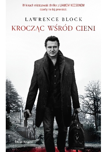 Okładka: Lawrence Block - Krocząc wśród cieni