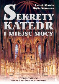 Okładka: Leszek Matela - Sekrety katedr i miejsc mocy