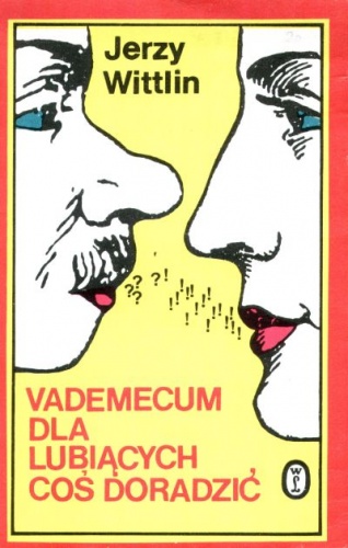 Okładka: Jerzy Wittlin - Vademecum dla lubiących coś doradzić