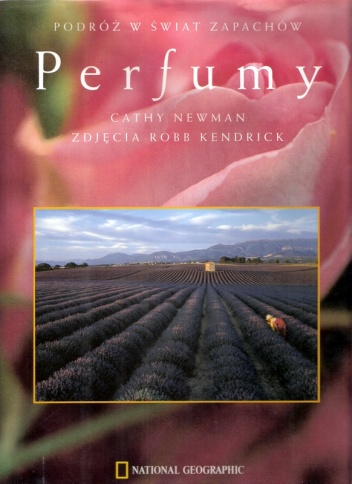 Okładka: Cathy Newman - Perfumy. Podróż w świat zapachów