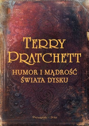 Okładka: Terry Pratchett - Humor i mądrość Świata Dysku
