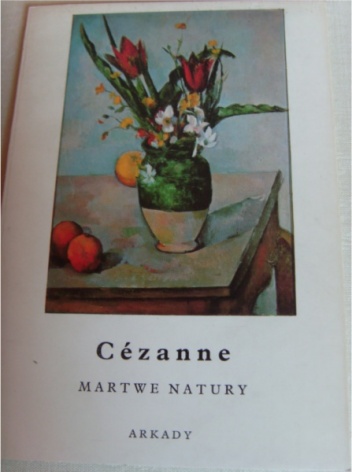 Okładka: Władysława Jaworska - Martwe natury. Cezanne