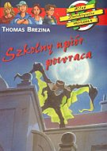 Okładka: Thomas Brezina - Szkolny upiór powraca