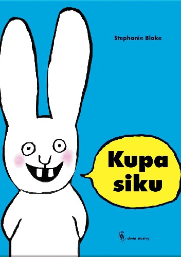 Okładka: Stephanie Blake - Kupa siku